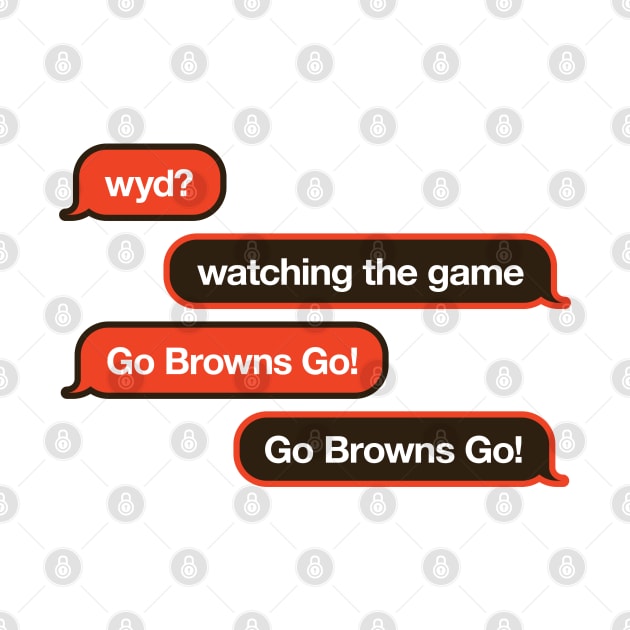 Browns WYD Text by Rad Love