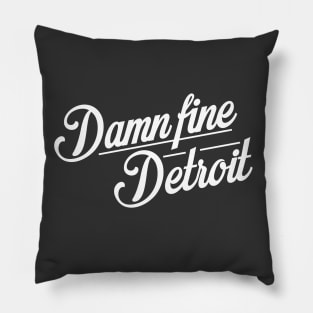 Damn Fine Detroit Pillow