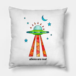 Aliens Are Real Pillow