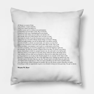 Wayne W. Dyer Quotes Pillow