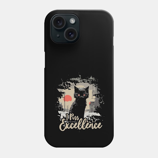 I Piss Excellence Phone Case by Trendsdk