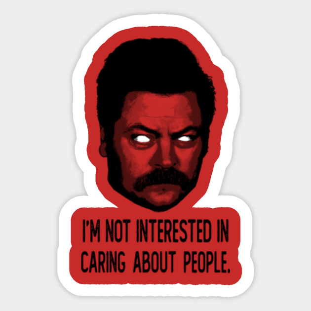 Ron Swanson Quote Ron Swanson Sticker Teepublic