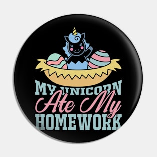 My Unicorn Ate My Homework T Shirt For Women Men Pin