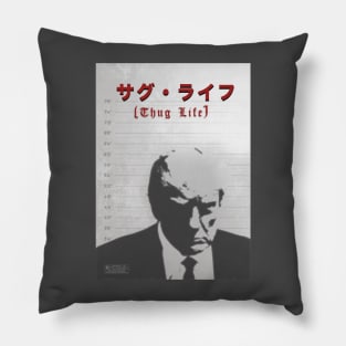 Thug life Pillow