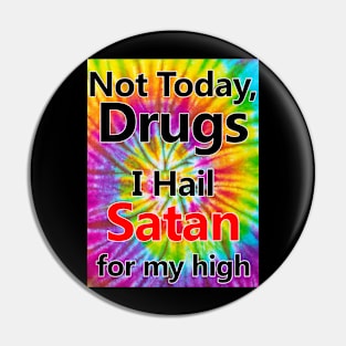 Hail Satan for my High Pin