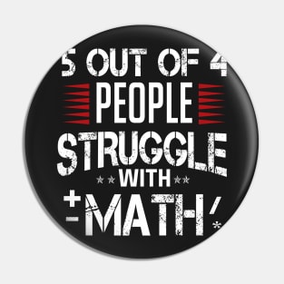 5 out of 4 people struggle with math Pin