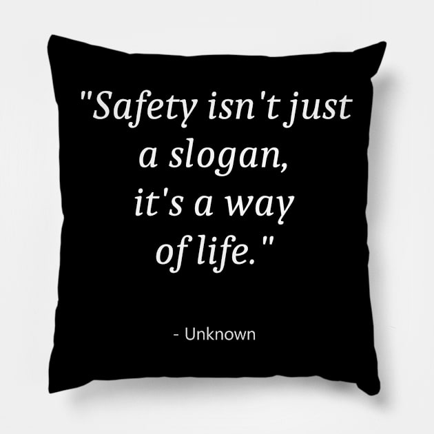 Quote About National Safety Day Pillow by Fandie