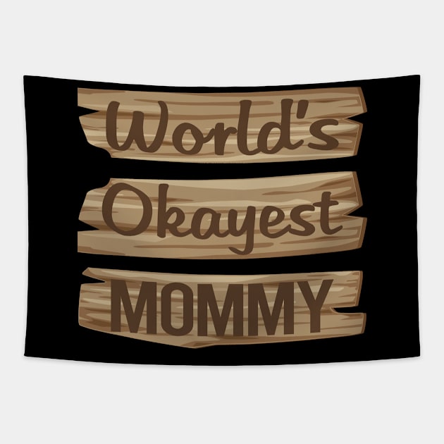 Wooden Sign MOMMY Tapestry by lainetexterbxe49