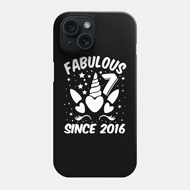 Fabulous 7 Since 2016 Unicorn Birthday Phone Case by busines_night