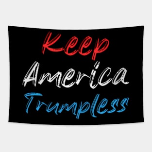 Keep America Trumpless ny -Trump Tapestry