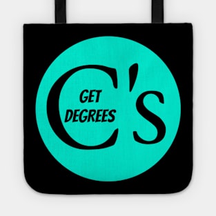 C's Get Degrees Tote