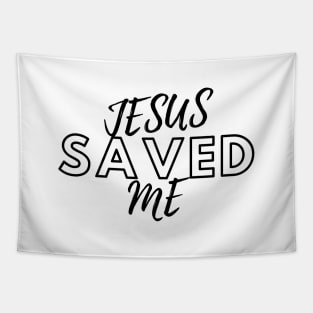 JESUS SAVED ME Tapestry