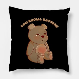 Low Social Battery| Kawaai | cute Bear Pillow