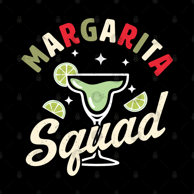 Margarita Squad Funny Cinco de Mayo Lime Drinking Squad by OrangeMonkeyArt