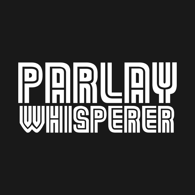 Parlay Whisperer by Table Smashing