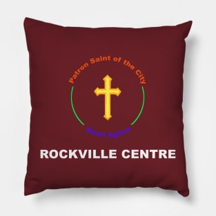 ROCKVILLE CENTRE PATRON SAINT Pillow