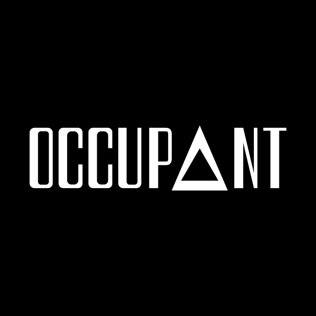 Occupant Shirt Design. by greygoodz