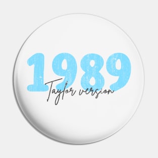 Taylor Version 1989 Pin