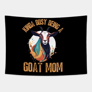 Kinda busy being a mom who loves goats funny farm design Tapestry