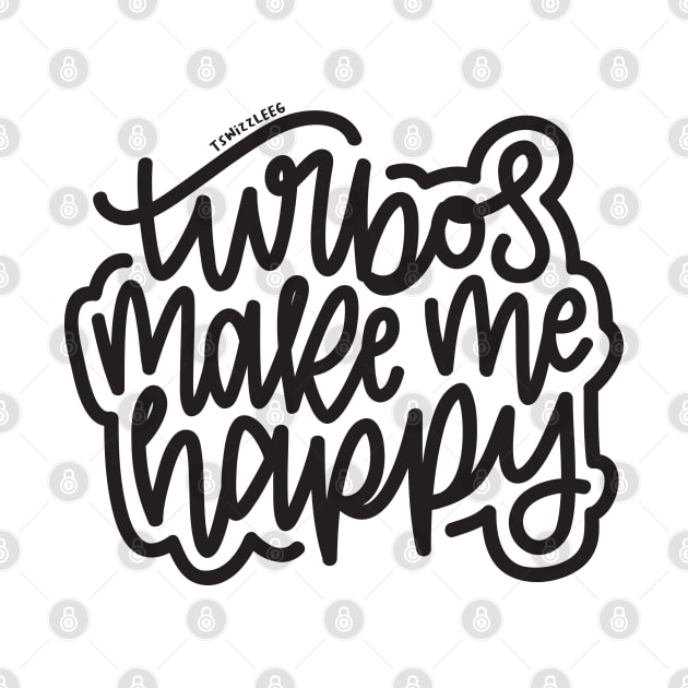 Turbos Make Me Happy - Dark Gray by hoddynoddy