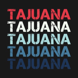 Tajuana T-Shirt