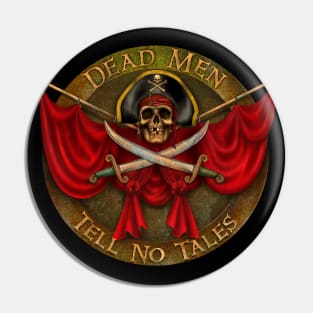 Dead men tell no tales Pin