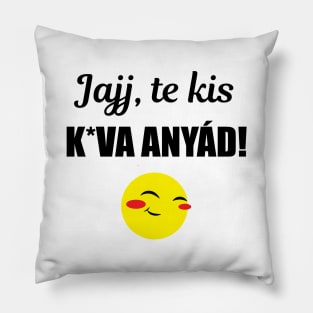 Jajj, te.. Pillow