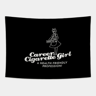 Career Cigarette Girl Tapestry