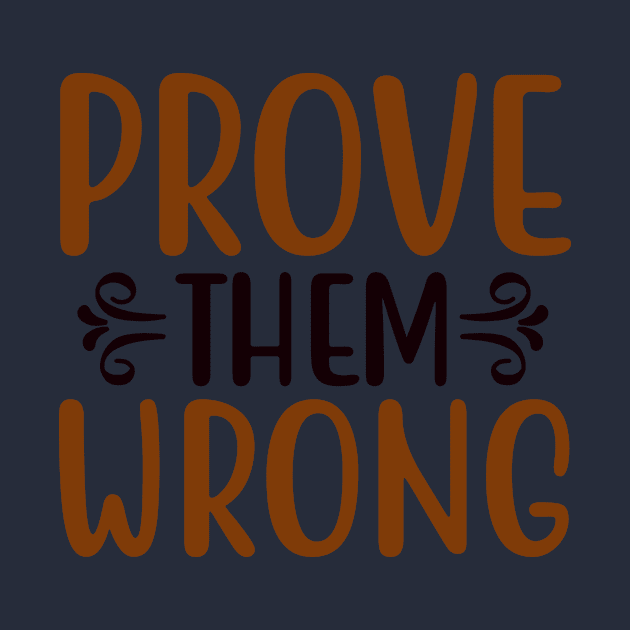 Prove Them Wrong by Creative Has