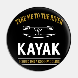 KAYAK TAKE ME TO THE RIVER PADDLING FUNNY SPORTS Mens Navy KAYAK Pin