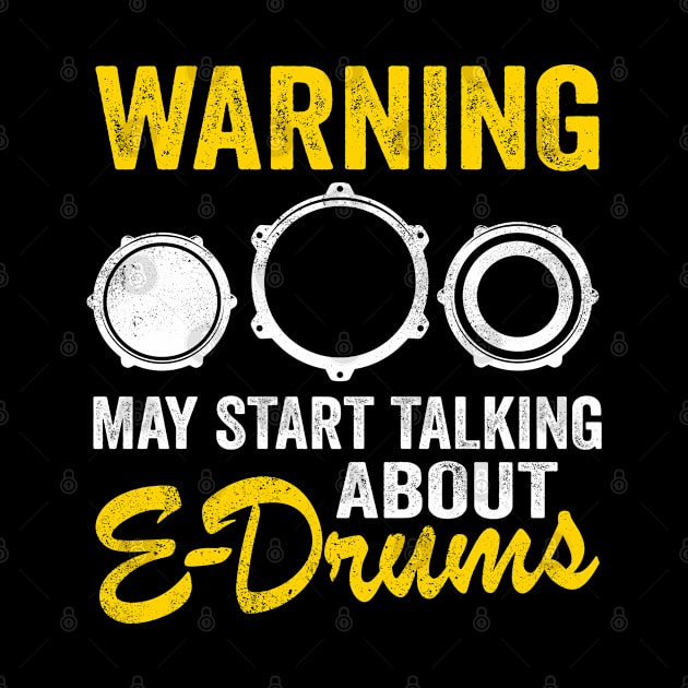 E-Drums Drummer Electronic Drums Gift Funny by Kuehni