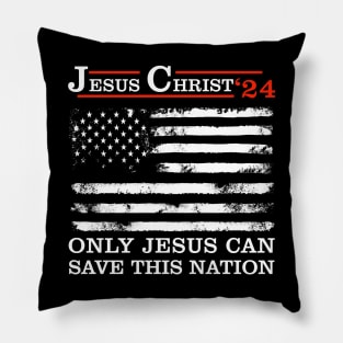 Jesus Christ 24 Only Jesus Can Save This Nation Pillow