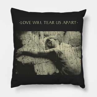 Love Will Tear Us Apart 1980 Pillow