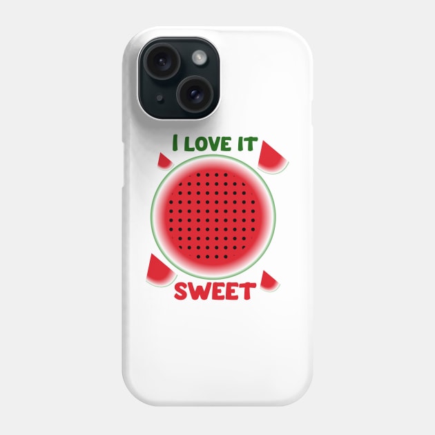 I love it sweet, watermelon, fruit, vegan design . Phone Case by Lovelybrandingnprints