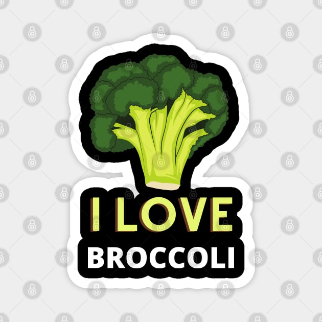 I Love Broccoli Magnet by Random Prints