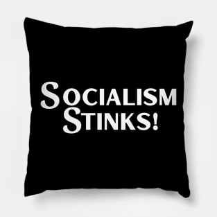 Socialism Stinks Pillow