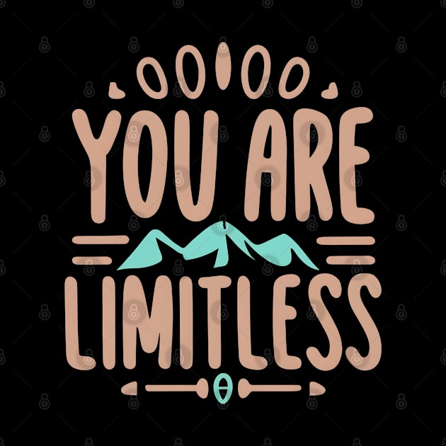 You are limitless by NomiCrafts