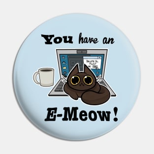 Cat T-Shirt - You have an E-Meow! - Brown Cat Pin