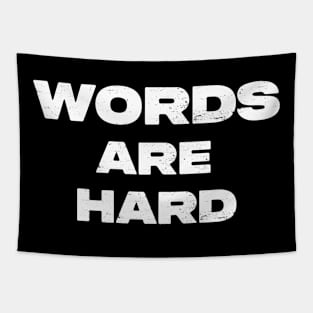 Words Are Hard Tapestry