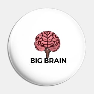 BIG BRAIN Pin