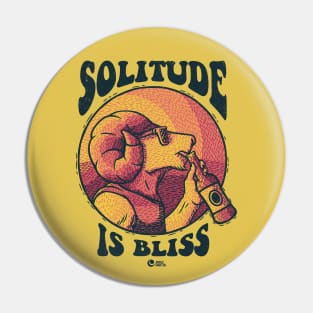 Solitude Is Bliss Pin