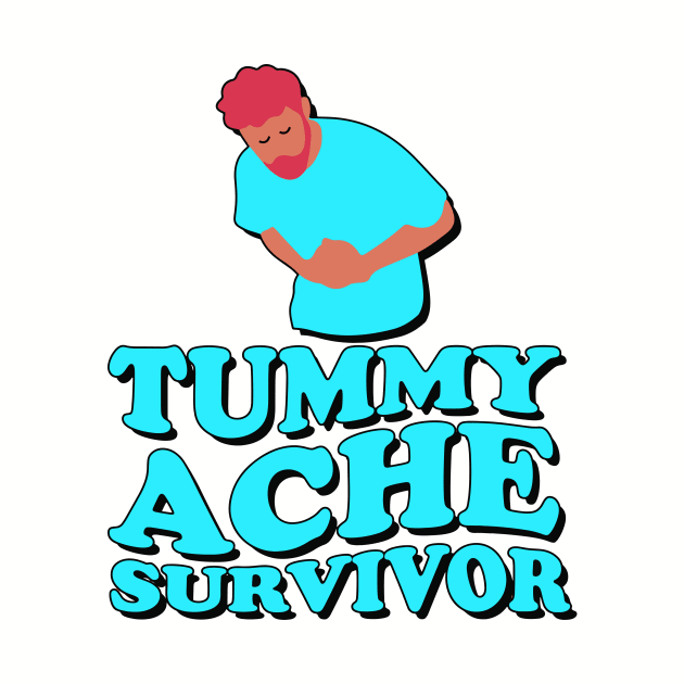 Tummy Ache Survivor Funny Meme by Visual Vibes