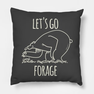 Let's Go Forage Pillow