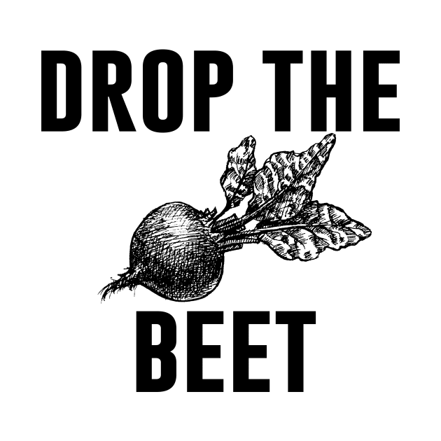 Drop The Beet by evermedia