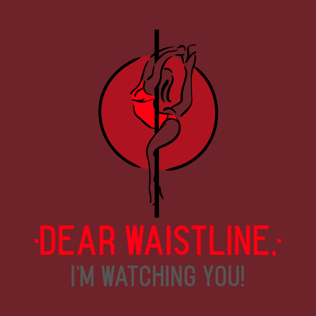 Dear Waistline - Featuring The Pole Dancer by Dear Waistline