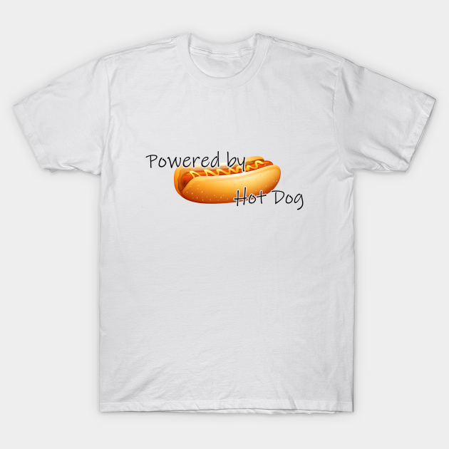 Discover Powered by Hot Dog - Bun And Sausage - T-Shirt