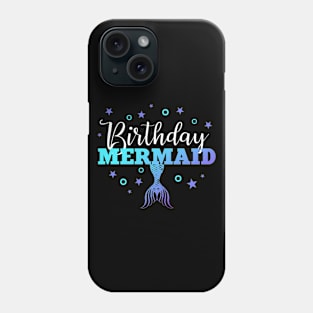 Birthday mermaid Funny Graphic Womens Girl T-Shirt Phone Case