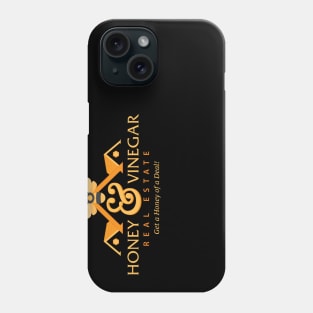 Honey and Vinegar Realty Phone Case