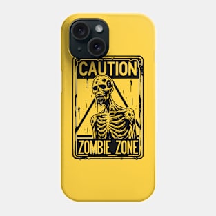 Caution Zombie Zone Sign Black and Yellow Phone Case