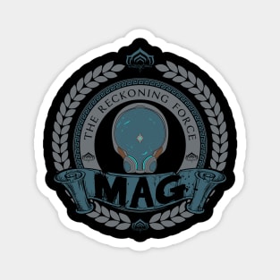 MAG - LIMITED EDITION Magnet